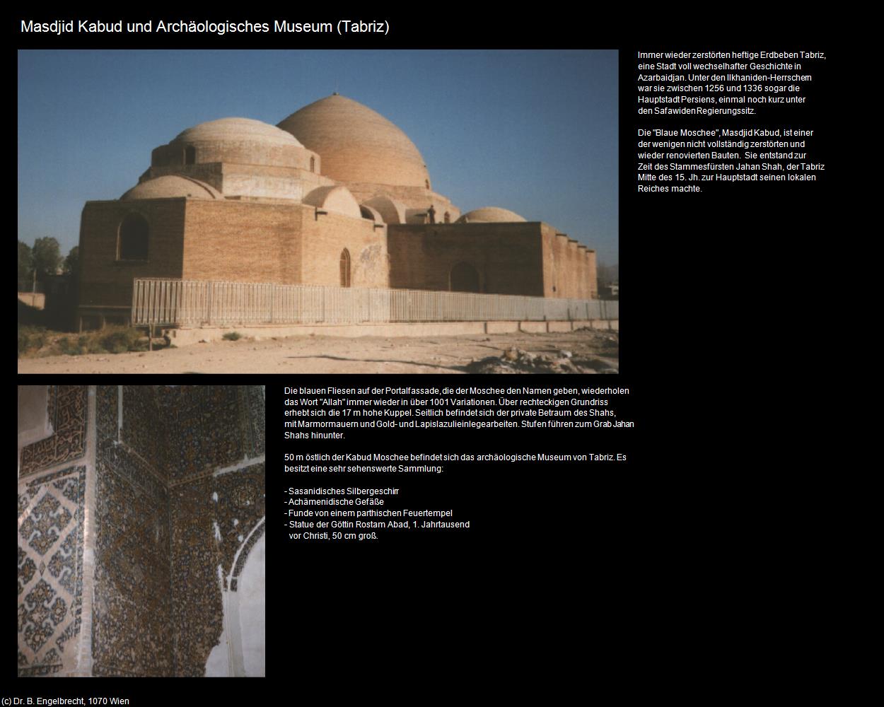 Masdjid Kabud und Archäologisches Museum (Tabriz) in Iran