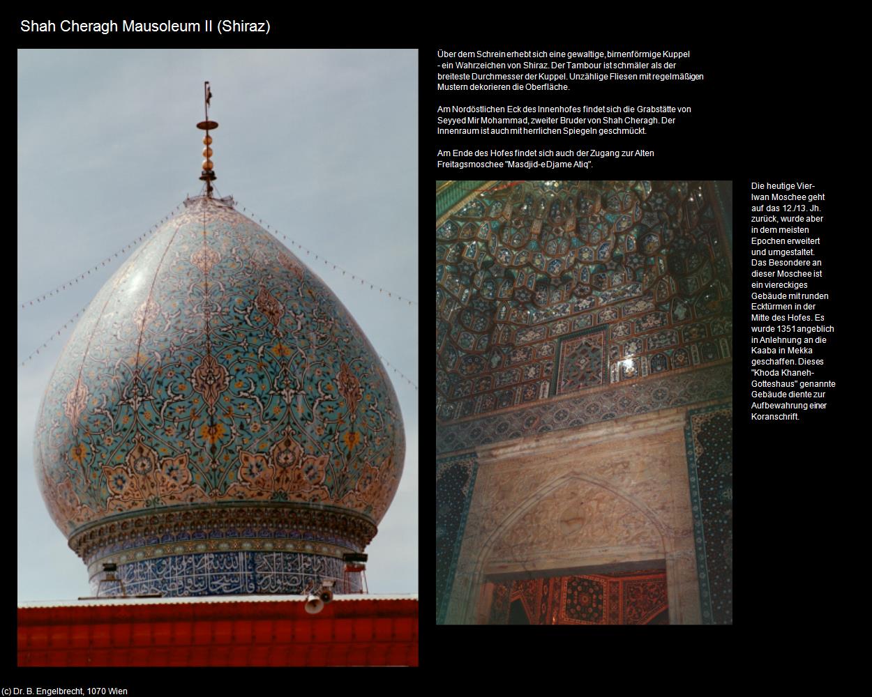 Shah Cheragh Mausoleum II (Shiraz) in Iran